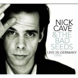 Nick Cave And The Bad Seeds : Live in Germany 1996
